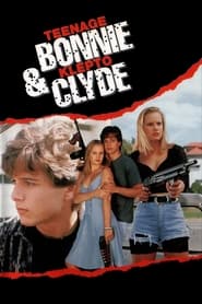 Watch Teenage Bonnie and Klepto Clyde