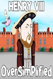 Watch Henry VIII - OverSimplified