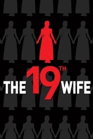 Watch The 19th Wife