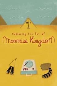 Watch Exploring the Set of 'Moonrise Kingdom'