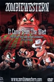 Watch ZombieWestern: It Came from the West