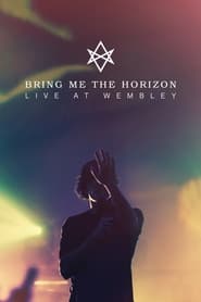 Watch Bring Me The Horizon : Live at Wembley