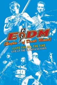 Watch Eagles of Death Metal - I Love You All The Time: Live At The Olympia in Paris