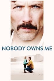Watch Nobody Owns Me