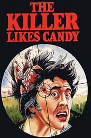 Watch The Killer Likes Candy