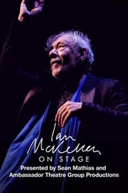 Watch Ian McKellen on Stage: With Tolkien, Shakespeare, Others and YOU