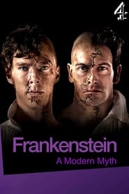 Watch Frankenstein: A Modern Myth