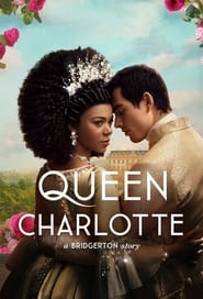 Watch Queen Charlotte: A Bridgerton Story
