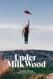 Watch National Theatre Live: Under Milk Wood