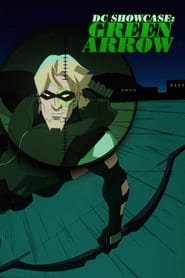Watch DC Showcase: Green Arrow