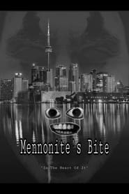 Watch Mennonite's Bite