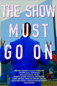 Watch The Show Must Go On