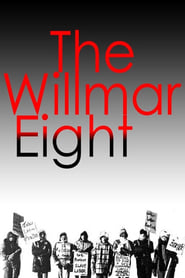 Watch The Willmar 8