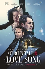 Watch A Circus Tale & A Love Song