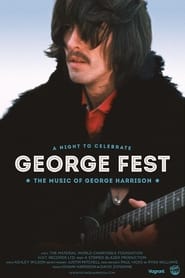 Watch George Fest: A Night to Celebrate the Music of George Harrison