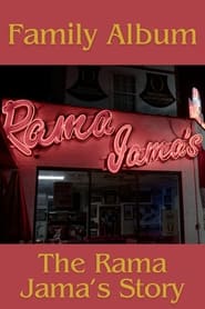 Watch Family Album: The Rama Jama's Story
