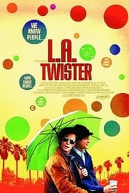 Watch L.A. Twister