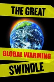 Watch The Great Global Warming Swindle