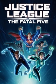 Watch Justice League vs. the Fatal Five