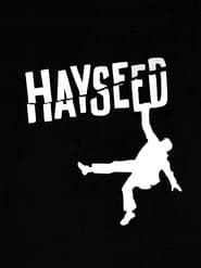 Watch Hayseed