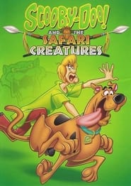 Watch Scooby-Doo! and the Safari Creatures