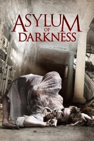 Watch Asylum of Darkness