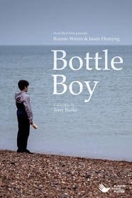 Watch Bottle Boy