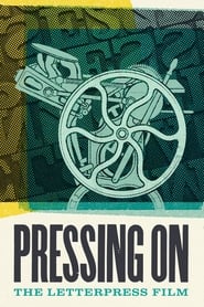 Watch Pressing On: The Letterpress Film