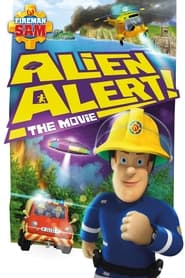 Watch Fireman Sam: Alien Alert! The Movie