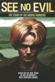 Watch See No Evil: The Moors Murders