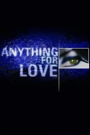 Watch Anything for Love