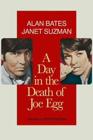 Watch A Day in the Death of Joe Egg