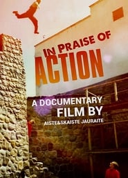 Watch In Praise of Action