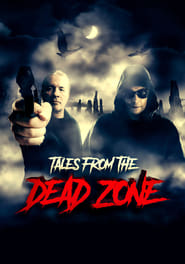 Watch Tales from the Dead Zone