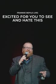Watch Frankie Boyle Live: Excited for You to See and Hate This