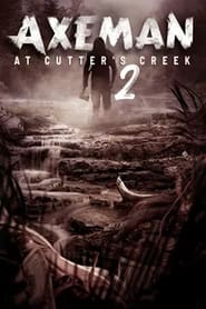 Watch Axeman at Cutters Creek 2