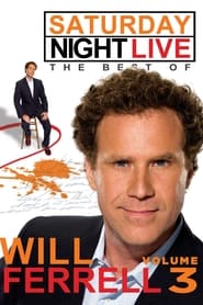 Watch Saturday Night Live: The Best of Will Ferrell - Volume 3