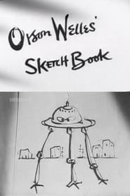 Watch Orson Welles' Sketch Book