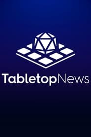 Watch Tabletop News