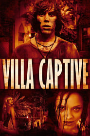 Watch Villa Captive