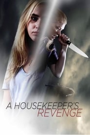 Watch A Housekeeper's Revenge