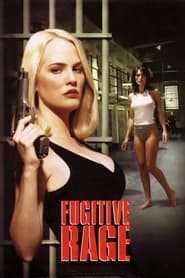 Watch Fugitive Rage