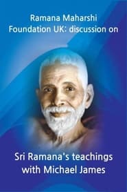 Watch Ramana Maharshi Foundation UK: discussion on Sri Ramana's teachings with Michael James