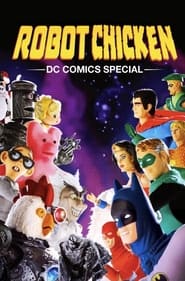 Watch Robot Chicken: DC Comics Special