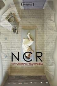 Watch NCR: Not Criminally Responsible