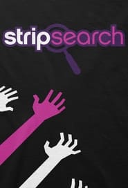 Watch Strip Search