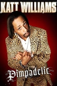 Watch Katt Williams: Pimpadelic