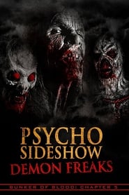 Watch Psycho Sideshow: Demon Freaks