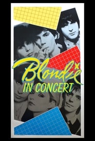Watch Blondie in Concert