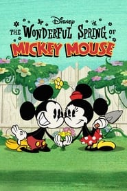 Watch The Wonderful Spring of Mickey Mouse